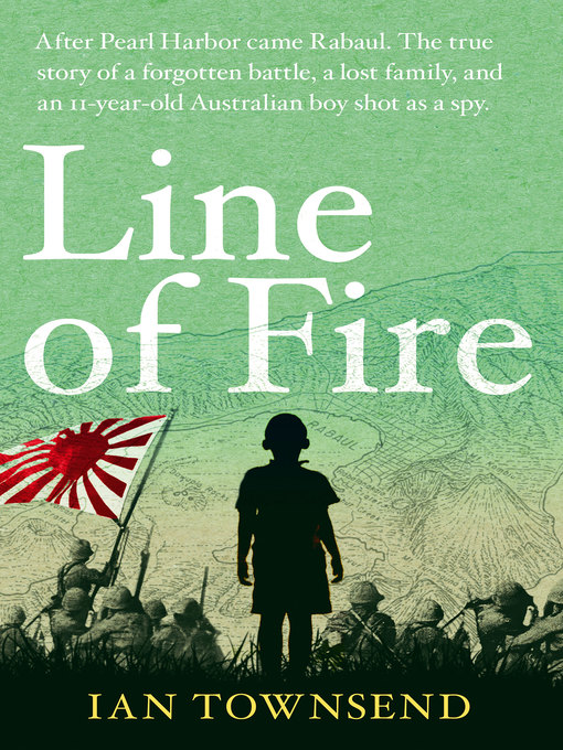 Title details for Line of Fire by Ian Townsend - Available